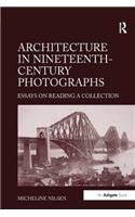 Architecture in Nineteenth-Century Photographs