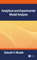 Dynamic Design Using Structural Dynamic Modeling and Modal Testing