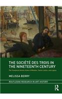 The Société des Trois in the Nineteenth Century: The Translocal Artistic Union of Whistler, Fantin-Latour, and Legros(Routledge Research in Art History)