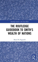 The Routledge Guidebook to Smith's Wealth of Nations
