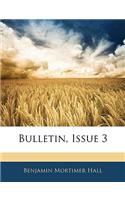 Bulletin, Issue 3