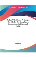 Zu Ben Offentlichen Prufungen Der Schuler Des Koniglichen Gymnasiums Zu Krenznach (1859)