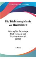 Die Trichinenepidemie Zu Hedersleben