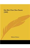 Ritt Uber Den Pamir (1903)