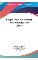Finger Plays For Nursery And Kindergarten (1893)