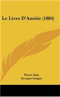 Le Livre D'Amitie (1884)