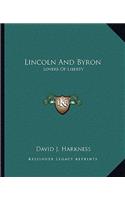 Lincoln and Byron