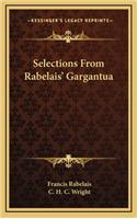 Selections from Rabelais' Gargantua