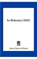 In Bohemia (1905)