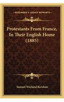 Protestants from France, in Their English Home (1885)