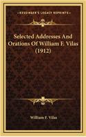 Selected Addresses and Orations of William F. Vilas (1912)