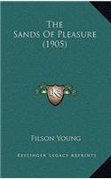 The Sands of Pleasure (1905)