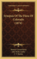 Synopsis of the Flora of Colorado (1874)