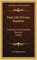 Early Life Of Louis Napoleon