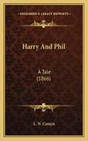Harry And Phil