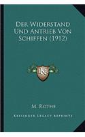 Widerstand Und Antrieb Von Schiffen (1912)