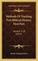 Methods Of Teaching Post Biblical History, First Part