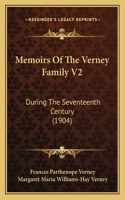 Memoirs Of The Verney Family V2