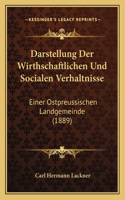 Darstellung Der Wirthschaftlichen Und Socialen Verhaltnisse