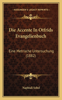 Accente In Otfrids Evangelienbuch