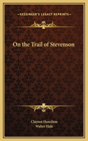 On the Trail of Stevenson