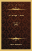 De Koningin Te Breda