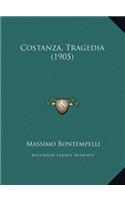 Costanza, Tragedia (1905)