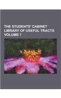 The Students' Cabinet Library of Useful Tracts Volume 1: (English)