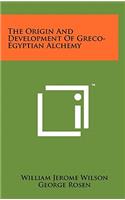 Origin And Development Of Greco-Egyptian Alchemy