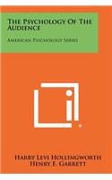The Psychology Of The Audience