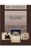 U S V. Resler U.S. Supreme Court Transcript of Record with Supporting Pleadings
