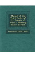 Manual of the Third Order of St. Francis of Assisi