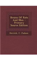 Brains of Rats and Men - Primary Source Edition: (English)