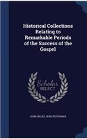 Historical Collections Relating to Remarkable Periods of the Success of the Gospel: (English)