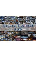 Scotland 365 / UK-Version 2017: Scotland in 365 Pictures(Calvendo Nature)