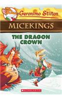The Dragon Crown (Geronimo Stilton Micekings #7), 7