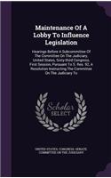 Maintenance of a Lobby to Influence Legislation