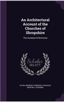 Architectural Account of the Churches of Shropshire