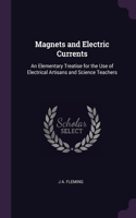 Magnets and Electric Currents