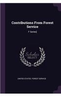 Contributions From Forest Service: F Series]