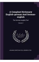 Compleat Dictionary English-german And German-english