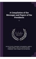 Compilation of the Messages and Papers of the Presidents