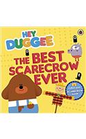 HEY DUGGEE BEST SCARECROW EVER