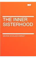 The Inner Sisterhood