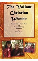 The Valiant Christian Woman