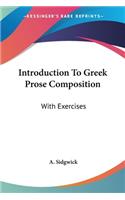 Introduction To Greek Prose Composition