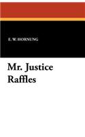 Mr. Justice Raffles