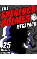 The Sherlock Holmes Megapack: 25 Modern Tales by Masters: 25 Modern Tales by Masters