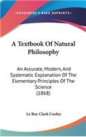 A Textbook Of Natural Philosophy