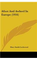 Afoot And Awheel In Europe (1916)